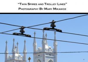 Twin Spires And Trolley Lines